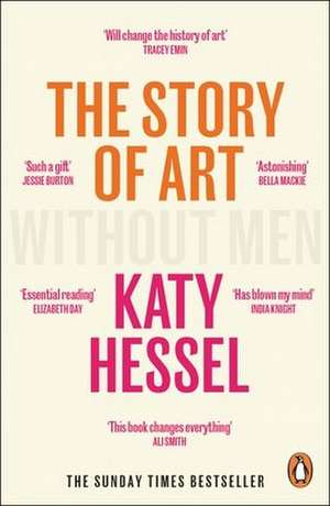 The Story of Art without Men de Katy Hessel