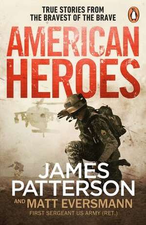 American Heroes de James Patterson