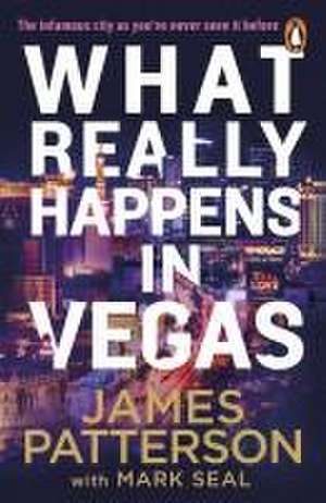 What Really Happens in Vegas de James Patterson