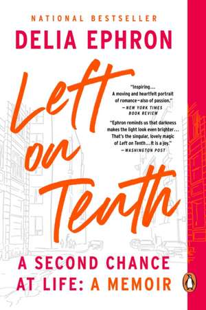 Left on Tenth de Delia Ephron