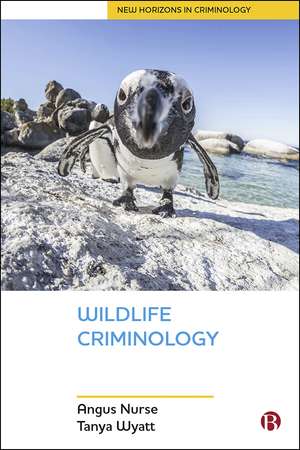 Wildlife Criminology de Angus Nurse