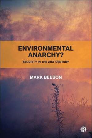 Environmental Anarchy? de Mark Beeson