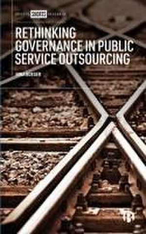 Rethinking Governance in Public Service Outsourcing de Nina Boeger