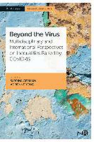 Beyond the Virus – Multidisciplinary and International Perspectives on Inequalities Raised by COVID–19 de Sabrina Germain