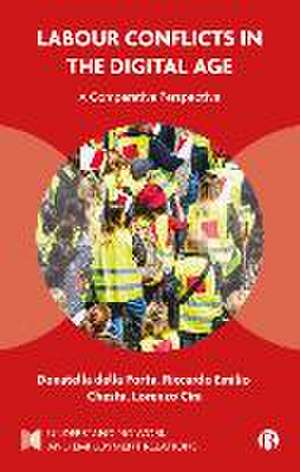 Labour Conflicts in the Digital Age – A Comparativ e Perspective de D Della Porta