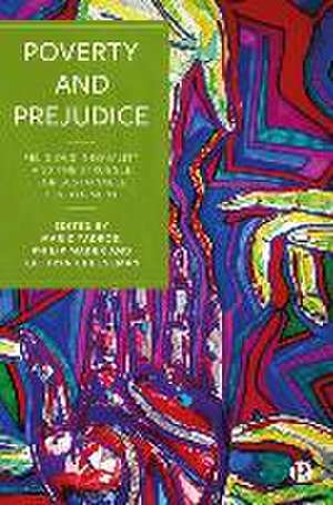 Poverty and Prejudice – Religious Inequality and the Struggle for Sustainable Development de M Tadros