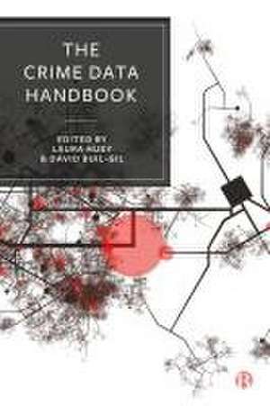 The Crime Data Handbook de Laura Huey