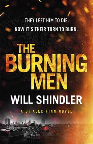 The Burning Men de Will Shindler