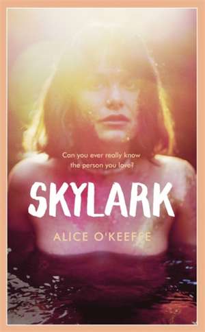 Skylark de Alice O'Keeffe