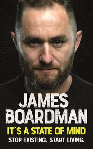 It's a State of Mind de James Boardman