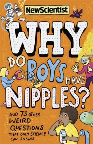 Why Do Boys Have Nipples? de New Scientist