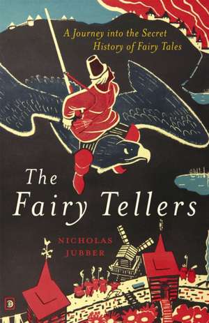 The Fairy Tellers de Nicholas Jubber