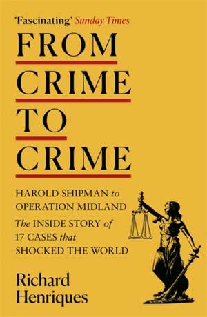 From Crime to Crime de Richard Henriques