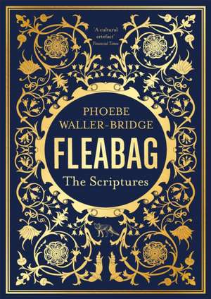 Fleabag: The Scriptures de Phoebe Waller-Bridge