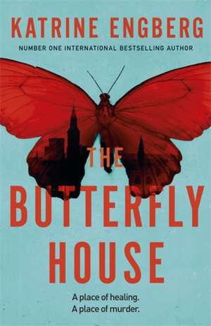 The Butterfly House de Katrine Engberg