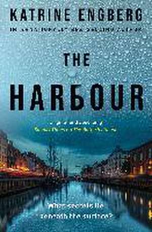 The Harbour de Katrine Engberg