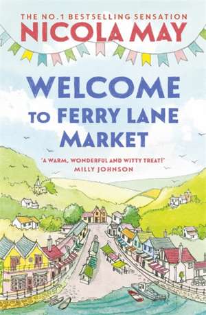 Welcome to Ferry Lane Market de Nicola May