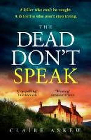 The Dead Don't Speak de Claire Askew