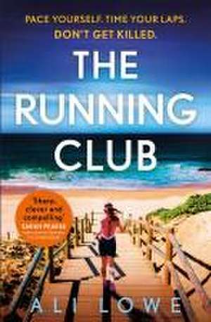 The Running Club de Ali Lowe