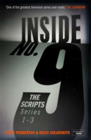 Inside No. 9: The Scripts Series 1-3 de Reece Shearsmith