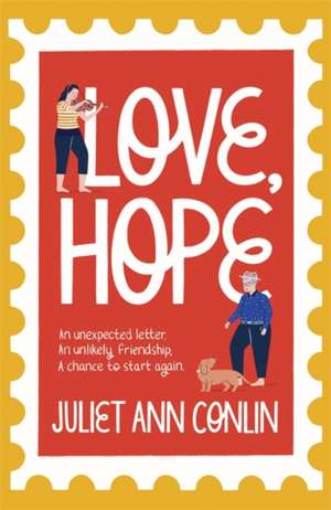 Love, Hope de Juliet Ann Conlin