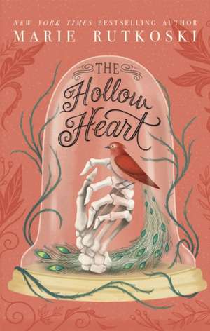 The Hollow Heart de Marie Rutkoski