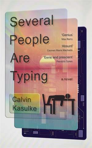 Several People Are Typing de Calvin Kasulke