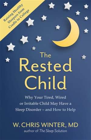 The Rested Child de W. Christopher Winter