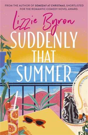 Suddenly That Summer de Lizzie Byron