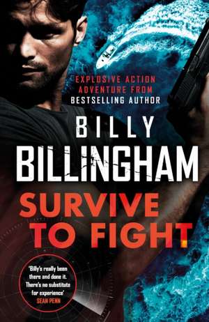 Survive to Fight de Billy Billingham