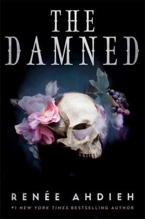 The Damned de Renee Ahdieh