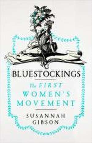 Bluestockings de Susannah Gibson