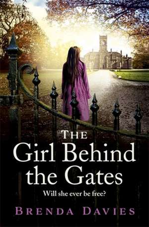 The Girl Behind the Gates de Brenda Davies