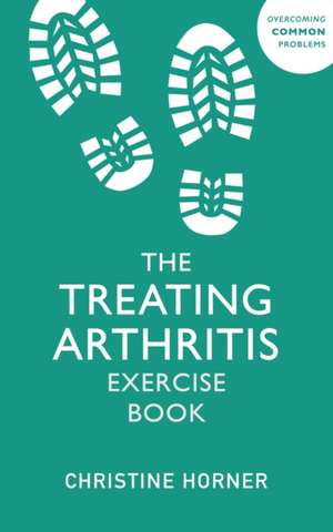 Treating Arthritis Exercise Book de Margaret Hills