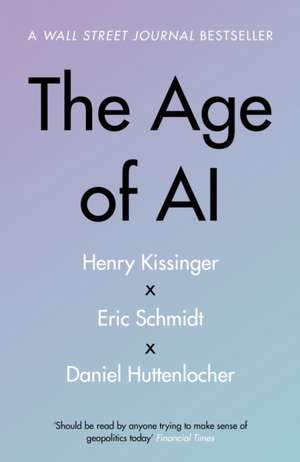 The Age of AI de Henry A. Kissinger