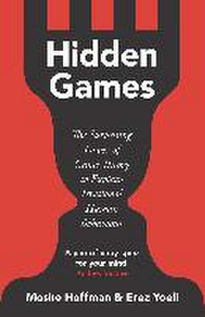 Hidden Games de Erez Yoeli