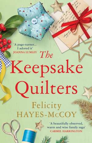 The Keepsake Quilters de Felicity Hayes-Mccoy