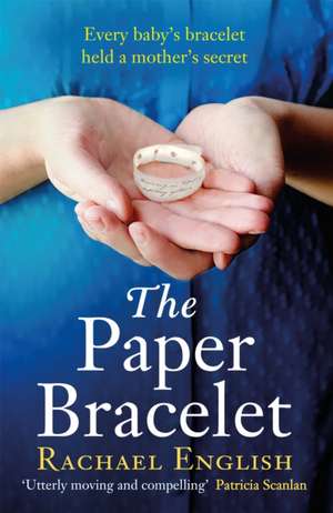 The Paper Bracelet de Rachael English