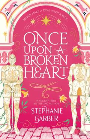 Once Upon a Broken Heart de Stephanie Garber