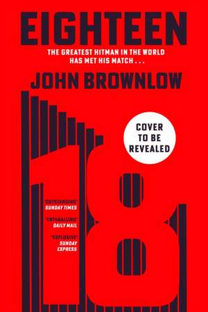 Assassin Eighteen de John Brownlow