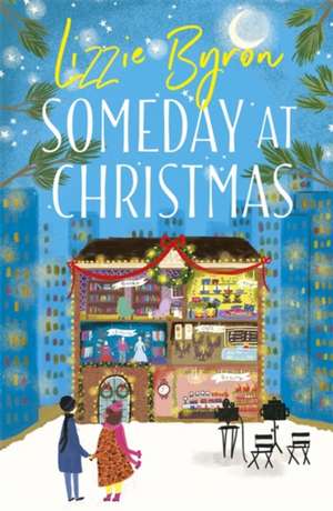 Someday at Christmas de Lizzie Byron