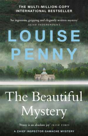 The Beautiful Mystery de Louise Penny