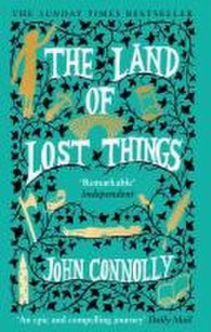 The Land of Lost Things de John Connolly