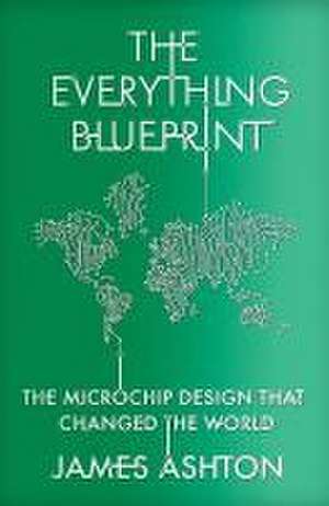 The Everything Blueprint de James Ashton