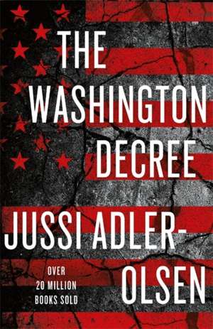 The Washington Decree de Jussi Adler-Olsen