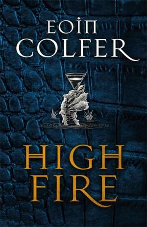 Highfire de Eoin Colfer