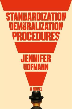 The Standardization of Demoralization Procedures de Jennifer Hofmann