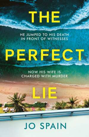 Spain, J: The Perfect Lie