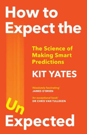 How to Expect the Unexpected de Kit Yates