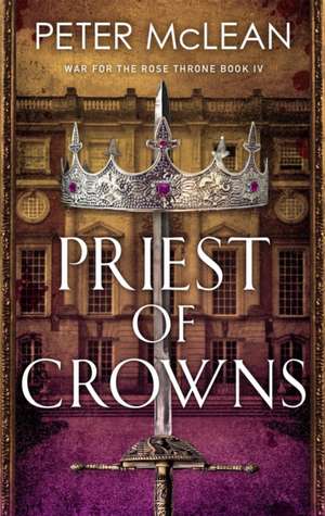 Priest of Crowns de Peter McLean